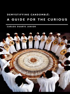cover image of Demystifying Candomblé